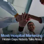 Hospital Marketing Mistakes